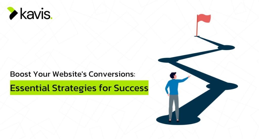 Boost Your Website's Conversions: Essential Strategies for Success